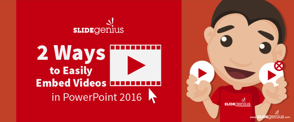 2 Ways to Easily Embed Videos in PowerPoint 2016