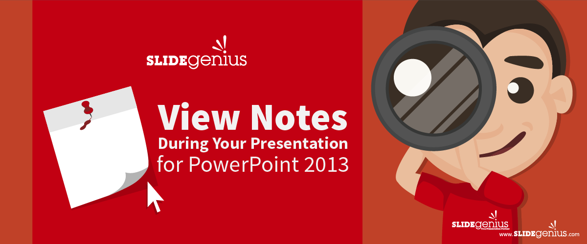 View Notes During Your Presentation for PowerPoint 2013