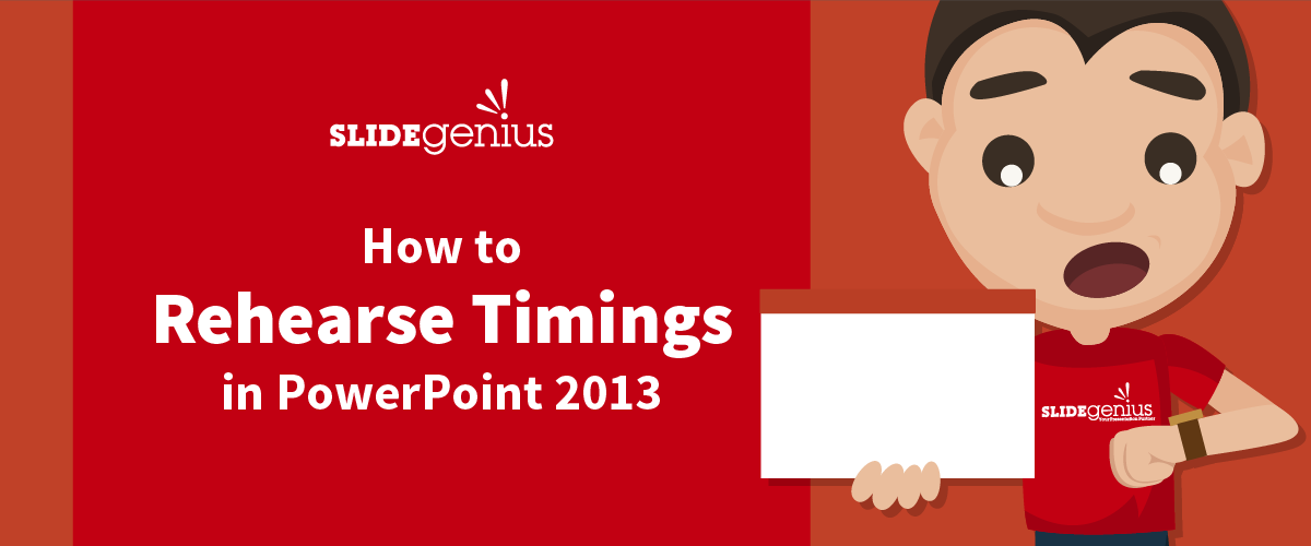 How to Rehearse Timings in PowerPoint 2013