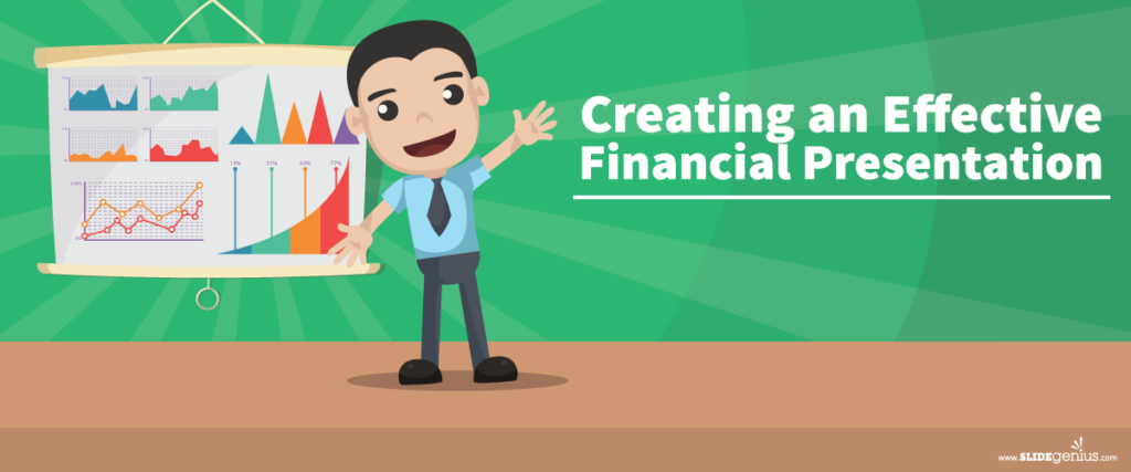 A cheerful cartoon man in business attire stands with arms open in front of a chart stand displaying various colorful graphs. The text "Creating an Effective Financial Presentation" is written beside him. The background features shades of green, perfect for a PowerPoint slide template.