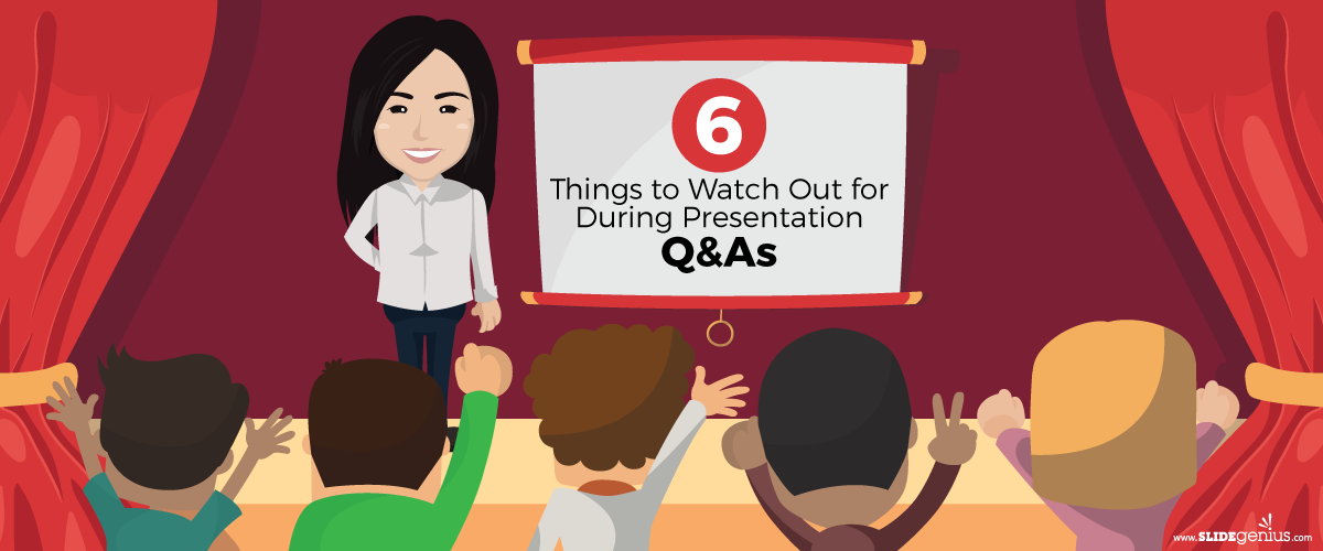 6 Things to Watch Out for During Presentation Q&As