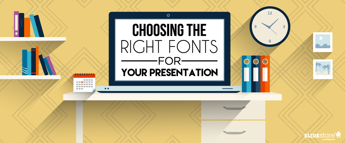 Choosing the Right Fonts for Your Presentation