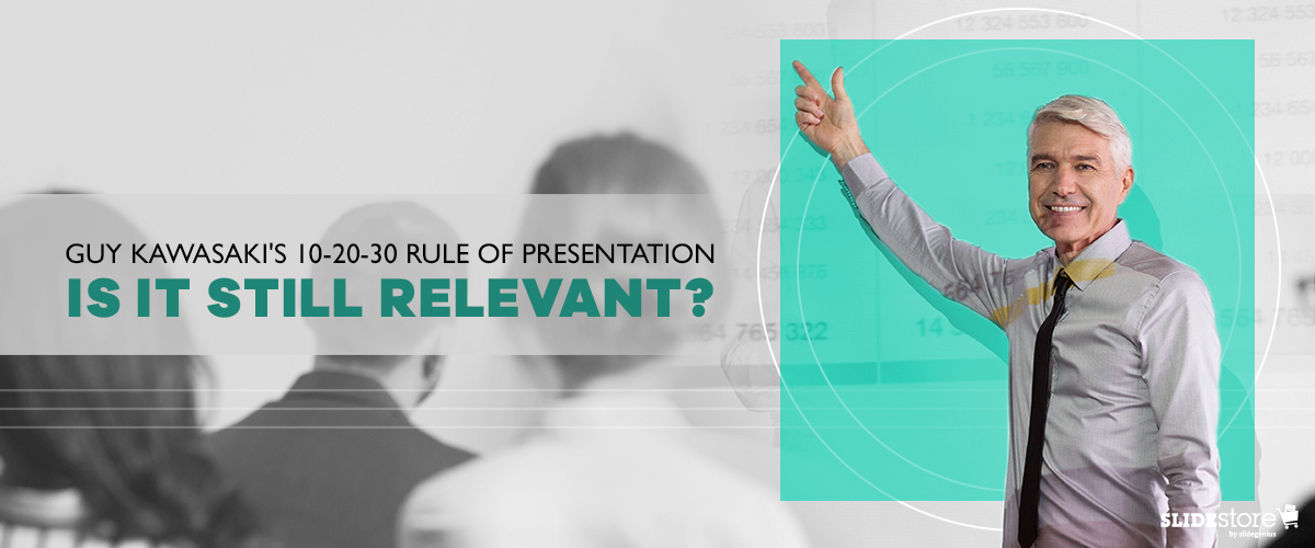 Guy Kawasaki’s 10-20-30 Rule of Presentation: Is It Still Relevant?