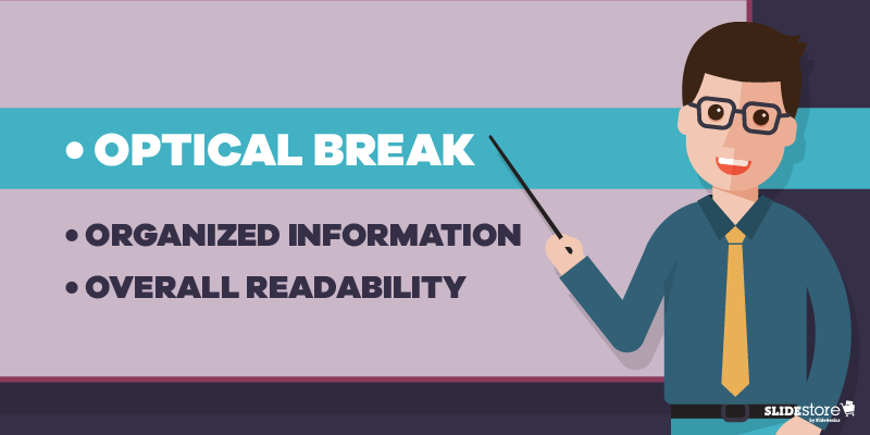 Optical Break Bullet Points