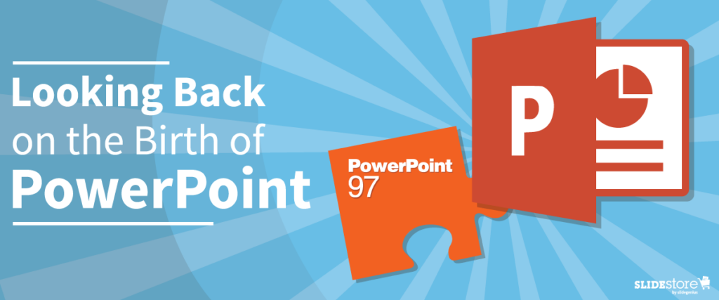 The text "Looking Back on the Birth of PowerPoint" stands against a blue, radial burst background. On the right is the PowerPoint logo and a puzzle piece labeled "PowerPoint 97." The "SLIDESTORE" logo is in the bottom right corner, highlighting a historical moment for pitch deck creators.
