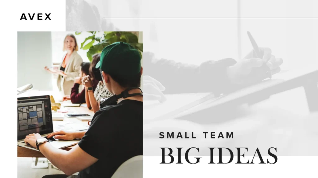 Small Team Big Ideas Meeting Collaboration Avex Pitch Deck Presentation Title Slide